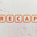 Recap
